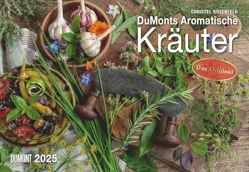 DUMONTS Aromatische Kräuter 2025 - Broschürenkalender - Wandkalender - mit Rezepten und Texten - Format 42 x 29 cm von DUMONT