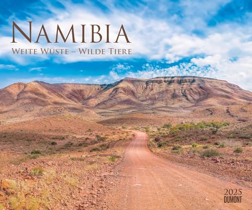 Namibia 2025 - Foto-Kalender - Poster-Kalender - 60x50 - Wildnis - Natur - Reisen von Dumont Kalenderverlag