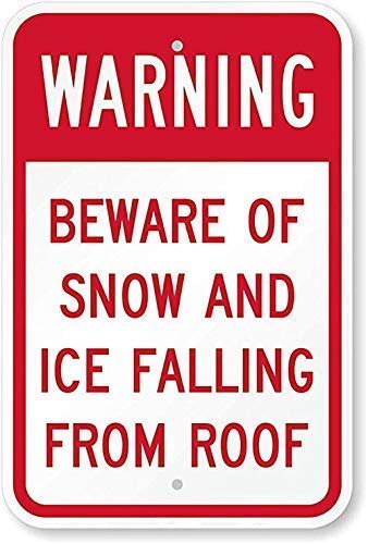 DYLAN MILLER Warnschild mit Aufschrift "Beware of Snow and Ice Falling from roof", Warnschild, 20,3 x 30,5 cm, Blechschild, für drinnen und draußen, TFA057 von DYLAN MILLER