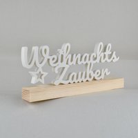 Festlicher Schriftzug "Weihnachtszauber" Zum Aufstellen Und Als Geschenk von DaheimUndDraussen