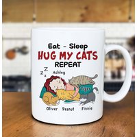 Personalisierte Lustige Katzentasse - Eat Sleep Hug Cat Repeat Tasse Katzenbecher Personalisiert Geschenk Katzen Mama von DamianGoods