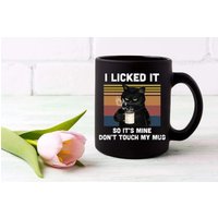 Personalisierter I Licked It Es Mine Don't Touch My Mug, Lustige Schwarze Katzentasse Geschenk, Vintage Schwarze Für Katzenliebhaber, Geschenk von DamianGoods