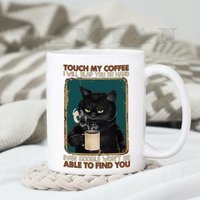 Schwarze Katze Trinkt Kaffee, Berühre Meinen Ich Werde Dich So Hart Schlagen, Lustige Katzentasse, Geschenk Für Freund, Benutzerdefinierte von DamianGoods