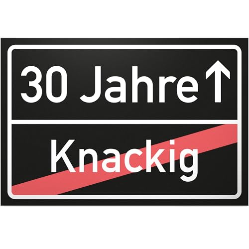 DankeDir! 30 Jahre (Knackig) Schild - Ortssschild Geschenk 30. Geburtstag bester Freund Freundin Geschenkidee Geburtstagsgeschenk 30ten Geschenk 30er Geburtstagsparty von DankeDir!