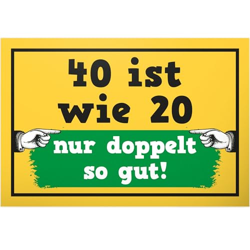 DankeDir! 40 ist wie 20 - Schild 30 x 20 cm - Geschenk 40. Geburtstag Geschenkidee 40 Jahre Geburtstagsgeschenk Vierzigsten Geburtstagsdeko Partydeko Party Zubehör Geburtstagskarte 40er von DankeDir!