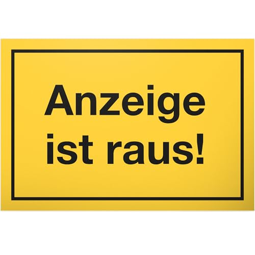 DankeDir! Anzeige ist raus - Schild 30 x 20 cm - Deko Party Partydeko Kollegen Freunde Geschenkidee Geschenk - Geburtstagsgeschenk Karte lustiger Spruch Wanddeko Spruchschild von DankeDir!