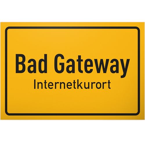 DankeDir! Bad Gateway Internetkurort - Schild Spruch lustig - Türschild Geburtstagsgeschenk Informatiker - Partydeko Geschenkidee Programmierer Kollegen Büro Freunde Geschenk von DankeDir!