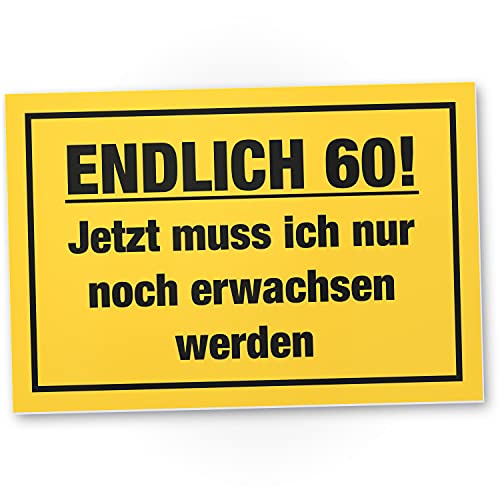 DankeDir! Endlich 60 Jahre Schild - Geschenk 60. Geburtstag bester Freund Freundin Geschenkidee Geburtstagsgeschenk 60ten Geschenk 60er Geburtstagsparty von DankeDir!