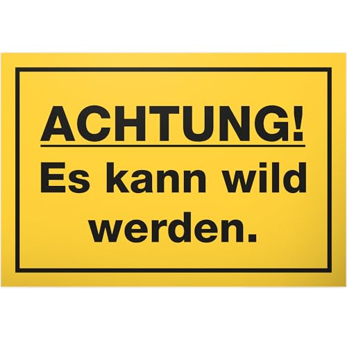DankeDir! Es kann wild werden - 30 x 20 cm Kunststoff Schild - Geburtstagsdeko lustiger Spruch Partydeko Geschenkidee Geburtstagsgeschenk - Alkohol Geschenk Party JGA Requiste Photo Booth von DankeDir!