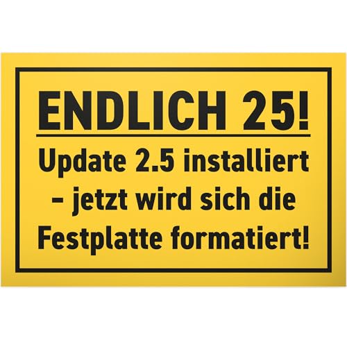 DankeDir! Fünfundzwanzig Update 2.5-30 x 20 cm Schild - Geschenkidee Geburtstagsdeko Partydeko Geburtstagskarte - Freund 25er Männer 25. Geburtstag 25 Jahre Geschenk Geburtstagsgeschenk von DankeDir!