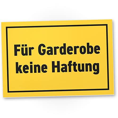 DankeDir! Für Garderobe keine Haftung - Schild 30 x 20 cm - Hinweisschild Hinweis Garderobe nicht gehaftet Gäste Restaurant Bar Club Hotel Veranstaltung Event Gastronomie von DankeDir!