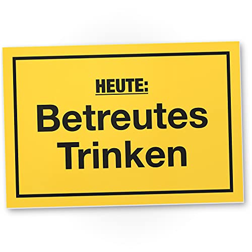 DankeDir! Heute Betreutes Trinken - Schild mit Spruch Bar Lustige Geschenkidee Geburtstagsgeschenk bester Freund Kumpel Kleines Geschenk Männer Party Deko Zubehör Trinkspiele von DankeDir!