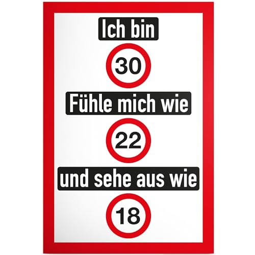 DankeDir! Ich bin 30 Jahre (nett) Schild - Geschenk 30. Geburtstag Geschenkidee Geburtstagsgeschenk Dreißigsten Geburtstagsdeko Partydeko Party Zubehör Geburtstagskarte von DankeDir!