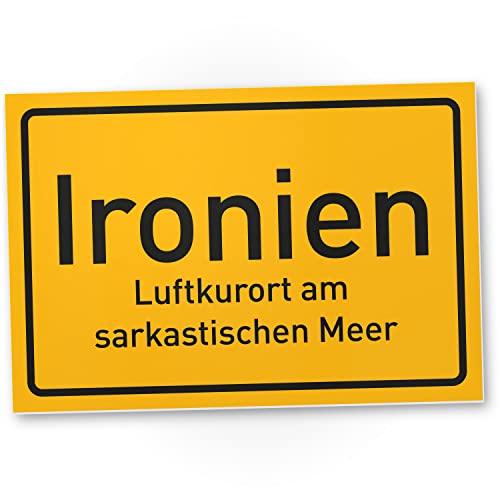 DankeDir! Ironien Sarkastisches Meer - Schild 30 x 20 cm - Spruchschild Karte Türschild lustiger Spruch Geburtstagsgeschenk - Deko Geschenkidee Partydeko Geschenk Party Kollegen Freunde von DankeDir!