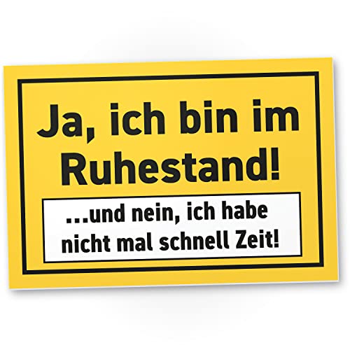 DankeDir! Ja ich bin im Ruhestand - Schild 30 x 20 cm - Renteneintritt Kollege Geschenk Rente Männer Rentner - Deko Abschied Geschenkidee Karte Party Verabschiedung Pensionierung von DankeDir!