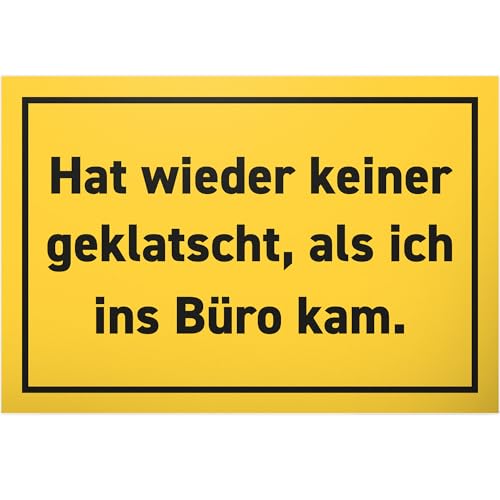 DankeDir! Keiner geklatscht Büro - Schild Kunststoff 30 x 20 cm - Geschenkidee Partydeko Party Deko Geschenk Kollegen Freunde - Türschild Karte lustiger Spruch Spruchschild Chef Geburtstagsgeschenk von DankeDir!
