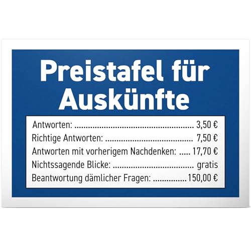 DankeDir! Preistafel Auskünfte - Kunststoff Schild 30 x 20 cm - Spruchschild Türschild Wanddeko Spruch lustig Geburtstagsgeschenk - Partydeko Deko Party Geschenkidee Kollegen Freunde Geschenk von DankeDir!