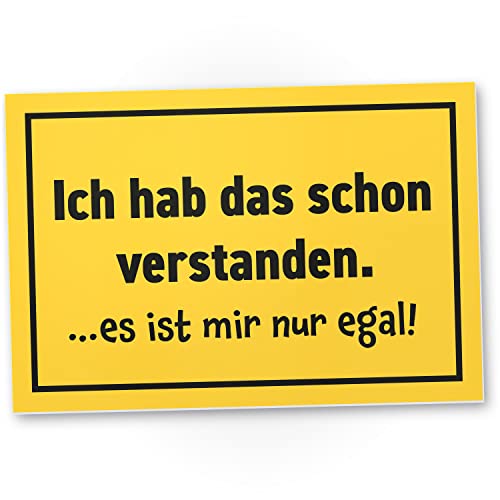 DankeDir! Schon Verstanden Nur Egal - Schild 30 x 20 cm - Karte lustiger Spruch Türschild Geburtstagsgeschenk Spruchschild - Geschenkidee Kollegen Freunde Geschenk Party Deko Partydeko von DankeDir!