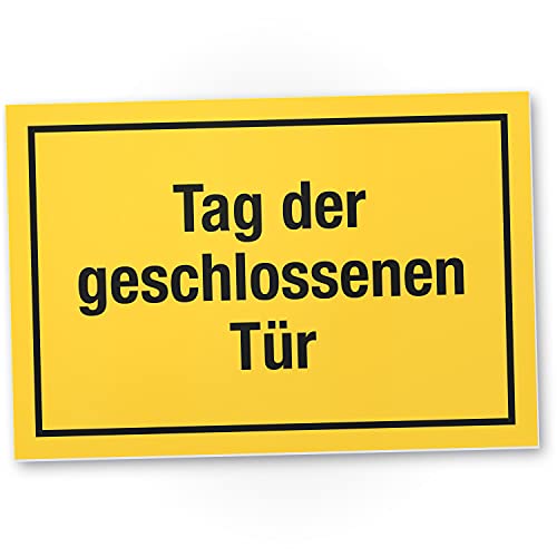 DankeDir! Tag der geschlossenen Tür - Schild mit Spruch Türschild Büro Lustige Geschenkidee Büro - Scherzartikel Spaßartikel Lustiges Geschenk Kollegen Freunde Geburtstagsgeschenk Deko von DankeDir!