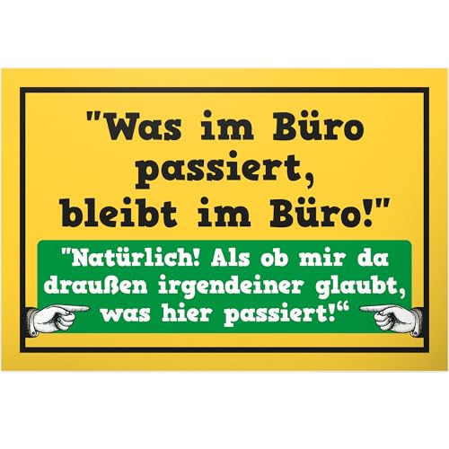 DankeDir! Was im Büro passiert - Schild 30 x 20 cm - Partydeko Party Geschenkidee Geschenk Kollegen Freunde Deko - Geburtstagsgeschenk lustiger Spruch Spruchschild Türschild Wanddeko von DankeDir!