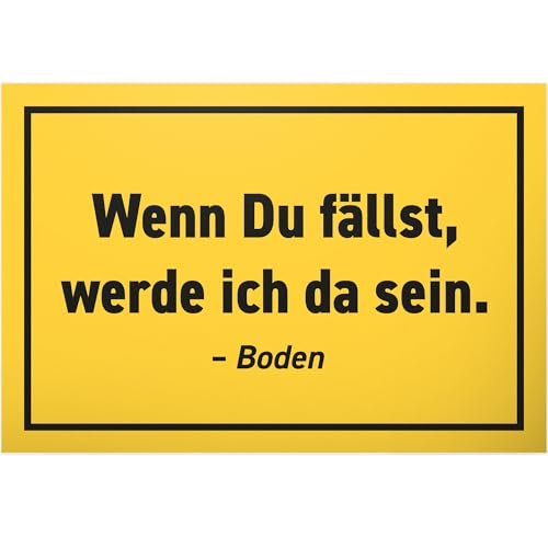 DankeDir! Wenn du fällst - Schild 30 x 20 cm - Deko Partydeko Geschenkidee Geschenk Party Kollegen Freunde - Spruchschild Karte Türschild Geburtstagsgeschenk lustiger Spruch Wanddeko von DankeDir!