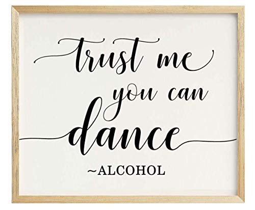 Darling Souvenir Trust Me You Can Dance Alcohol, Hochzeits Zeichen Tanz Boden Dekor Partei Druck Sign,Age von Darling Souvenir