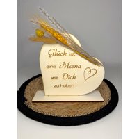 Glück Ist Es Eine Mama Wie Dich Zu Haben/Holzherz Mit Tollem Spruch Muttertag Geburtstag Handgefertigt Nachhaltig Zum Hinstellen Glück Ist Es Eine Mama Wie Dich Zu Haben/Holzherz Mit Tollem Spruch Muttertag Geburtstag Handgefertigt Nachhaltig Zum Hinstellen von DasHandwerksduo