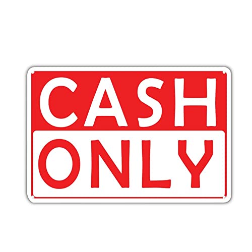 Warnschild "Cash Only Outdoor", langlebiges Blechschild, UV-geschützt, wasserdicht, lichtbeständig, einfach zu montieren, für den Außenbereich, 20,3 x 30,5 cm von DecStic