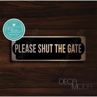 Bitte Shut The Gate Schild Outdoor Decor Aus Gebürstetem Kupfer | 9 X 3 Inches von DecaModa