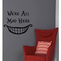 Cheshire Cat Lächeln Wand Aufkleber Wir Sind Alle Verrückt Hier Vinyl Alice in Wonderland Zitat Dekor Schlafzimmer Kinderzimmer Wohnheim Home Decor von DecalHouse