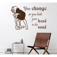 Wandtattoo Zitat Sie Ändern Oder Verstecken Ihren Kopf in Den Sand Charakter Strauß Vinyl Aufkleber Home Dekor Kinderzimmer Wandbilder A462 Leben von DecalStoreVienna