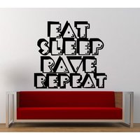 Essen Sie Schlaf Rave Wiederholen Electronic Dance Music Plur Club Decal Aufkleber Vinyl Wandbild Verlassen Schlafzimmer Zimmer Home Decor von DecalTrend