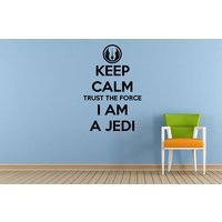 Halten Sie Ruhe Und Vertrauen Der Kraft Bin Ich Ein Jedi Wie Mein Vater Vor Mir Fenster Oder Wand Auto Vinyl Geläut Stick Abnehmbare Aufkleber Decal von DecalTrend