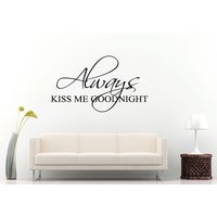 Küss Mich Immer Gute Nacht Worte Schlaf Zitat Sagen Schlafzimmer Schlafen Zimmer Wand Aufkleber Vinyl Wandbild Dekor L1159 von DecalTrend