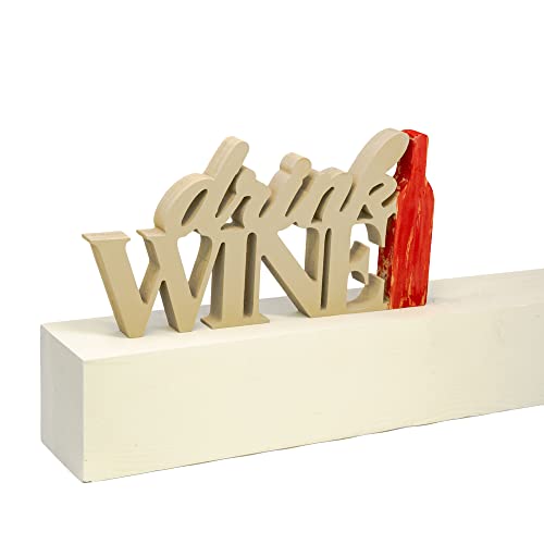 Holzschild Drink Wine Küche - Schriftzug für die Küche, Möbelstück, Dekoration für Küche und Bar von Declea Home Decor