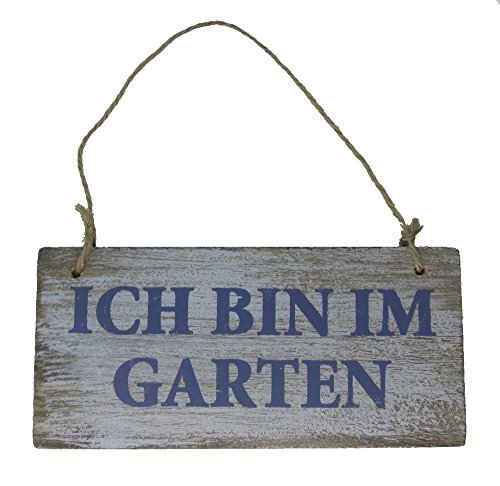 Holz Schild mit Kordel Ich Bin im Garten Shabby 17 x 8cm - Natur/weiß/blau - zum aufhängen - Garten-Schild - Deko-Schild von Decoline