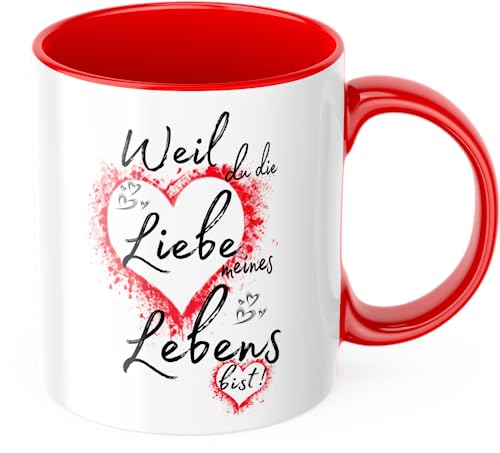 Weil du die Liebe meines Lebens bist Tasse Paartasse Liebespaar Liebesbeweis Partnerschaft (Rot) von Deinen Namen