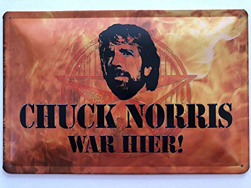 Deko 7 Blechschild 30 x 20 cm Spruch - Chuck Norris war Hier von Deko 7