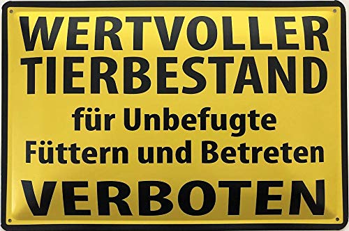 Blechschild 30 x 20 cm Warnschild - Wertvoller Tierbestand Füttern und Betreten Verboten - Deko7 von Deko7