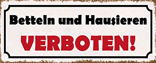 Deko7 Blechschild 27 x 10 cm Spruch: Betteln und Hausieren VERBOTEN von Deko7