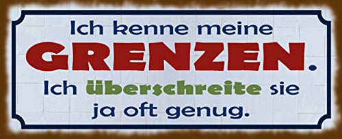 Deko7 Blechschild 27 x 10 cm Spruch: Ich kenne Meine Grenzen. Weil ich überschreite sie ja oft genug Deko7 Blechschild 27 x 10 cm Spruch: Ich kenne Meine Grenzen. Weil ich überschreite sie ja oft genug von Deko7