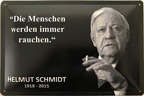 Deko7 Blechschild 30 x 20 cm Helmut Schmidt Spruch: Die Menschen Werden Immer Rauchen Deko7 Blechschild 30 x 20 cm Helmut Schmidt Spruch: Die Menschen Werden Immer Rauchen von Deko7