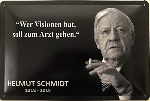Blechschild 30 x 20 cm Helmut Schmidt Spruch: Wer Visionen hat, soll zum Arzt gehen - Deko7 Blechschild 30 x 20 cm Helmut Schmidt Spruch: Wer Visionen hat, soll zum Arzt gehen - Deko7 von Deko7