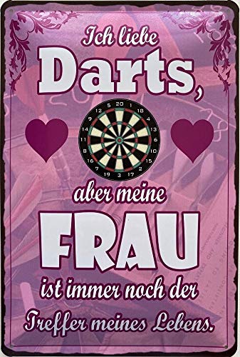 Deko7 Blechschild 30 x 20 cm Ich Liebe Darts, Aber Meine Frau ist Immer noch der Treffe meines Lebens von Deko7
