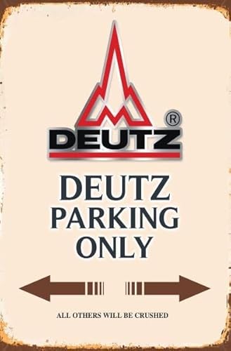 Blechschild 30x40 cm DEUTZ parking only Traktor Diesel Schlepper Bulldog Landwirt LKW Oldtimer Parkplatz Garage Sammler Geschenk Blechschild 30x40 cm DEUTZ parking only Traktor Diesel Schlepper Bulldog Landwirt LKW Oldtimer Parkplatz Garage Sammler Geschenk von DekoDrom