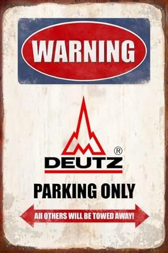 Blechschild 30x40 cm Warning DEUTZ parking only Traktor Diesel Schlepper Bulldog Landwirt LKW Oldtimer Parkplatz Garage Sammler Geschenk Blechschild 30x40 cm Warning DEUTZ parking only Traktor Diesel Schlepper Bulldog Landwirt LKW Oldtimer Parkplatz Garage Sammler Geschenk von DekoDrom