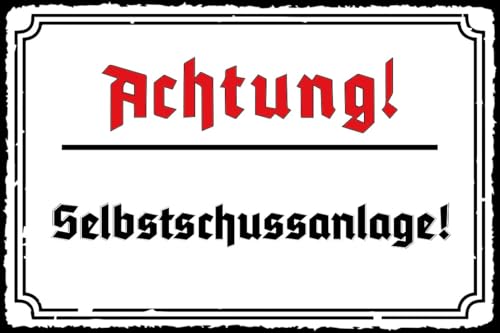 DekoDrom® Blechschild 18x12 cm Achtung Selbstschussanlage - Hinweis Warnung Wand + Tür Schild Einbrecher Diebe historisch von DekoDrom