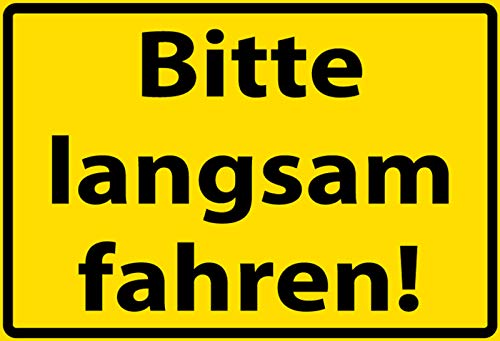DekoDrom® Blechschild 20x30 cm Bitte langsam fahren Hinweis Schild Verbot Dekoration Bar Kneipe Sammler von DekoDrom