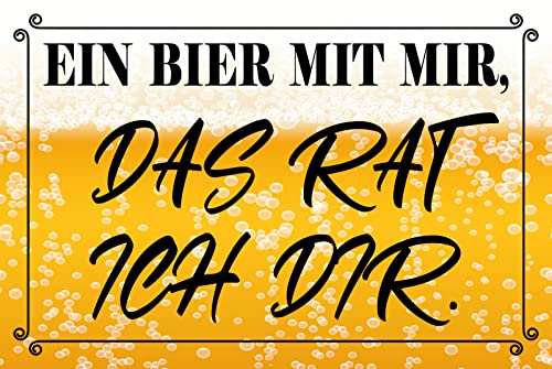 DekoDrom® Blechschild 20x30 cm Ein Bier mit Mir Das Rate Ich Dir Alkohol Trinken Lustig Spruch Tafel Wand Deko Bar Kneipe Cafe Sammler Geschenk von DekoDrom