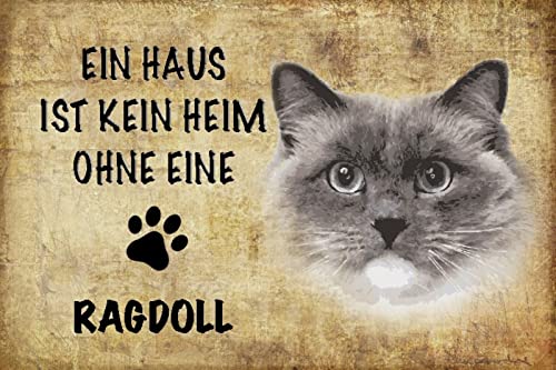 DekoDrom® Blechschild 20x30 cm Ein Haus ist kein Heim ohne eine Ragdoll Katze Tierliebe Tafel Spruch Wand Deko Bar Kneipe Cafe Sammler Geschenk von DekoDrom